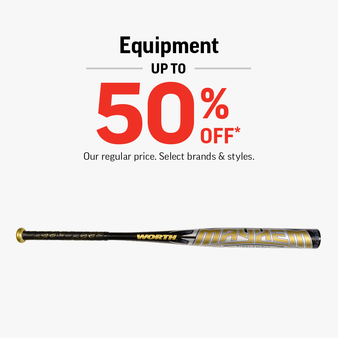 Equipment Up To 50% Off!