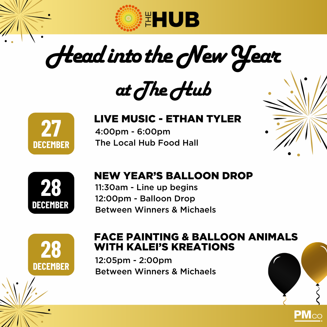 December Fun Final Friday – Head Into the New Year at The Hub!