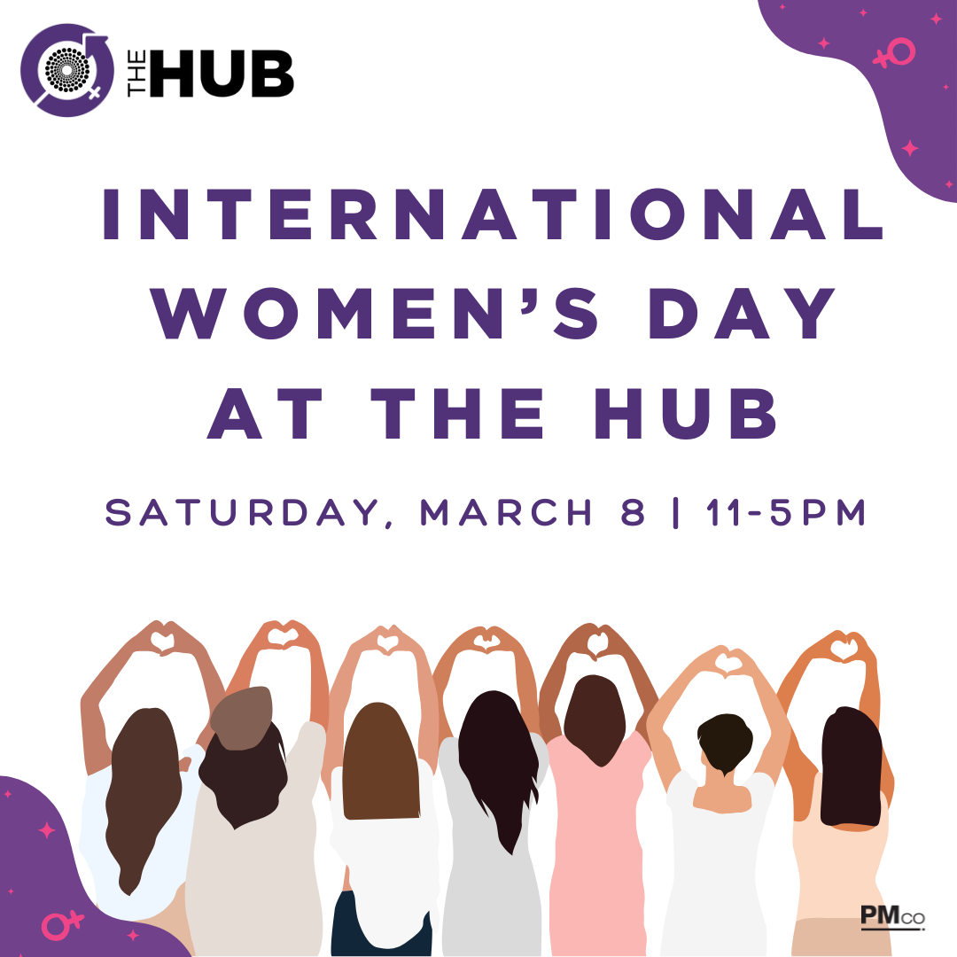 International Women’s Day at The Hub